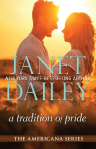 Title: A Tradition of Pride, Author: Janet Dailey