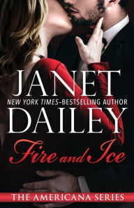 Title: Fire and Ice, Author: Janet Dailey