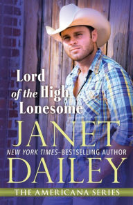 Title: Lord of the High Lonesome, Author: Janet Dailey