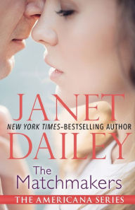 Title: The Matchmakers, Author: Janet Dailey