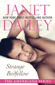 Title: Strange Bedfellow, Author: Janet Dailey