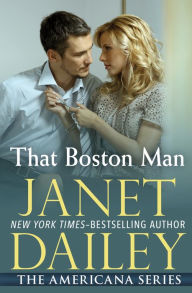 Title: That Boston Man, Author: Janet Dailey