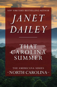Title: That Carolina Summer, Author: Janet Dailey