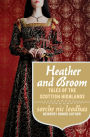 Heather and Broom: Tales of the Scottish Highlands