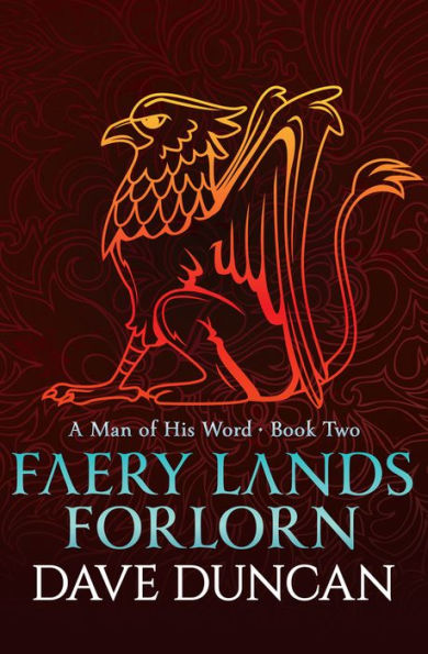 Faery Lands Forlorn (A Man of His Word Series #2)