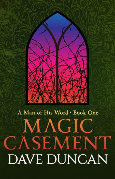 Magic Casement (A Man of His Word Series #1)