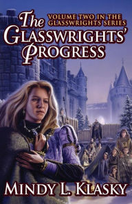 The Glasswrights' Progress