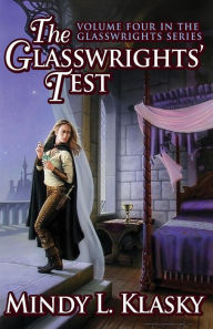 Title: The Glasswrights' Test, Author: Mindy Klasky