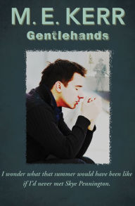 Title: Gentlehands, Author: M. E. Kerr