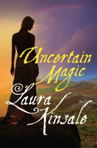 Title: Uncertain Magic, Author: Laura Kinsale