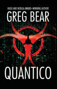 Title: Quantico, Author: Greg Bear