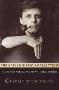 Title: Children of the Streets, Author: Harlan Ellison