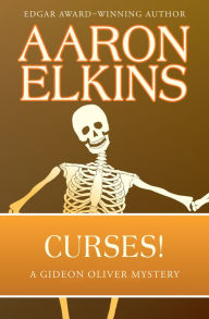 Title: Curses! (Gideon Oliver Series #5), Author: Aaron Elkins
