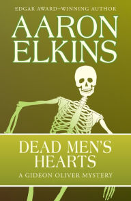 Title: Dead Men's Hearts, Author: Aaron Elkins