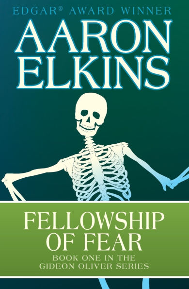 Fellowship of Fear (Gideon Oliver Series #1)
