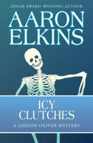 Title: Icy Clutches, Author: Aaron Elkins