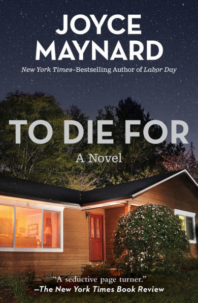 To Die For: A Novel