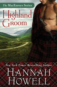 Title: Highland Groom (Murrays Series #8/ MacEnroy Series #2), Author: Hannah Howell