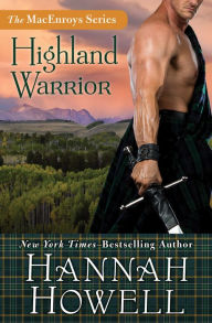 Title: Highland Warrior (Murrays Series #9/ MacEnroy Series #3), Author: Hannah Howell