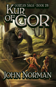 Title: Kur of Gor (Gorean Saga #28), Author: John Norman