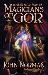 Title: Magicians of Gor, Author: John Norman