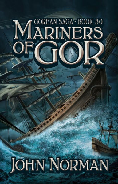 Mariners of Gor (Gorean Saga #30)