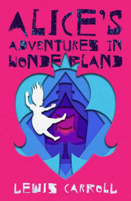 Title: Alice's Adventures in Wonderland, Author: Lewis Carroll