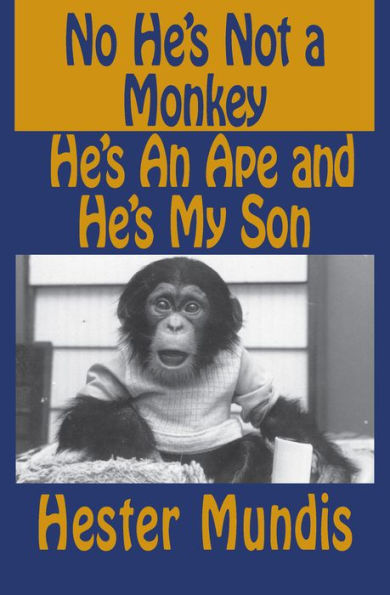 No He's Not a Monkey, an Ape and My Son