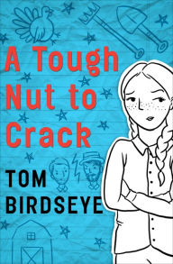 Title: A Tough Nut to Crack, Author: Tom Birdseye