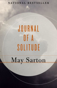 Title: Journal of a Solitude, Author: May Sarton