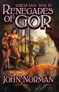 Title: Renegades of Gor (Gorean Saga #23), Author: John Norman