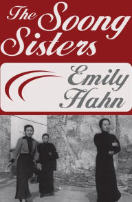 Title: The Soong Sisters, Author: Emily Hahn