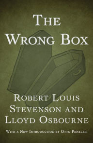 Title: The Wrong Box, Author: Robert Louis Stevenson