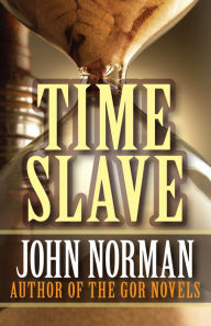 Title: Time Slave, Author: John Norman