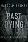 Past Dying