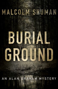 Title: Burial Ground, Author: Malcolm Shuman