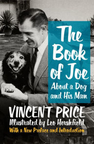 Title: The Book of Joe: About a Dog and His Man, Author: Vincent Price