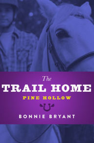 Title: The Trail Home, Author: Bonnie Bryant
