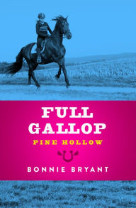Title: Full Gallop, Author: Bonnie Bryant