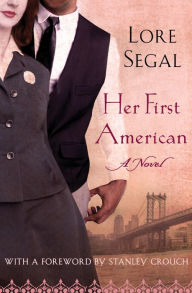 Title: Her First American: A Novel, Author: Lore Segal