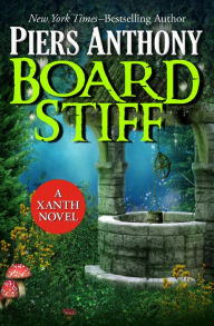 Title: Board Stiff (Magic of Xanth Series #38), Author: Piers Anthony