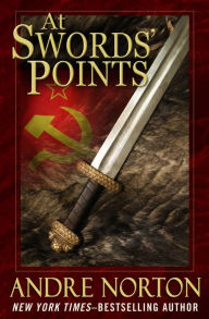 Title: At Swords' Points, Author: Andre Norton