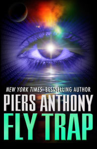 Title: Fly Trap, Author: Piers Anthony