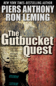 Title: The Gutbucket Quest, Author: Piers Anthony