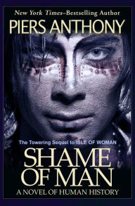 Title: Shame of Man, Author: Piers Anthony