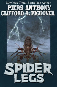 Title: Spider Legs, Author: Piers Anthony