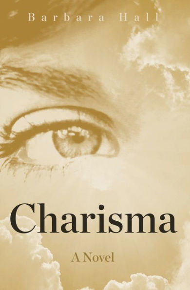 Charisma: A Novel