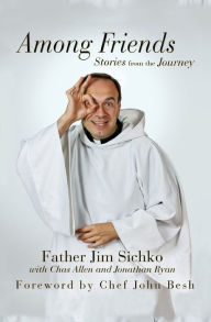 Title: Among Friends: Stories from the Journey, Author: Jim Sichko