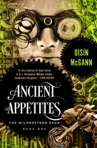 Title: Ancient Appetites, Author: Oisín McGann