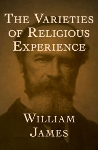 Title: The Varieties of Religious Experience, Author: William James